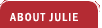 About Julie